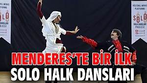 Menderes’te Bir İlk; Solo Halk Dansları 