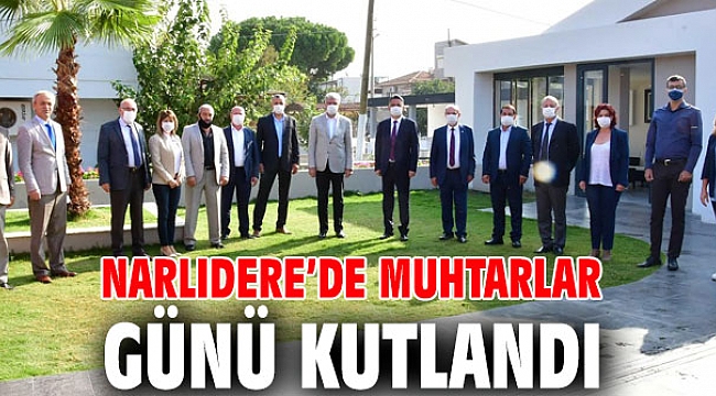 Narlıdere’de Muhtarlar Günü kutlandı