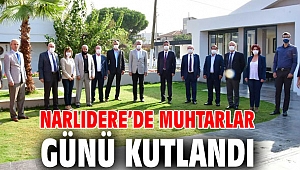 Narlıdere’de Muhtarlar Günü kutlandı