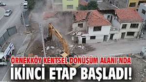 Örnekköy Kentsel Dönüşüm Alanı’nda ikinci etap başladı!