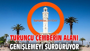 Turuncu Çemberin alanı genişlemeyi sürdürüyor