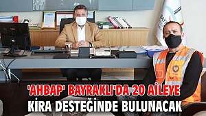 'AHBAP' Bayraklı'da 20 aileye kira desteğinde bulunacak
