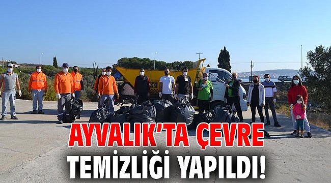 Ayvalık’ta çevre temizliği yapıldı!