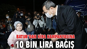 Başkan Batur’dan kira kampanyasına 10 bin lira bağış