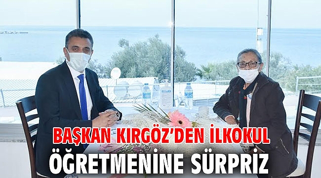 Başkan Kırgöz'den İlkokul Öğretmenine Sürpriz