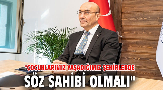 Başkan Soyer, Çocuk Hakları 2020 Zirvesi'nde konuştu