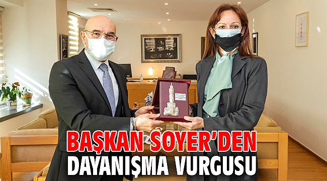 Başkan Soyer, dayanışma vurgusu yaptı