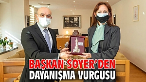 Başkan Soyer, dayanışma vurgusu yaptı