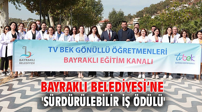 Bayraklı Belediyesine 'Sürdürülebilir iş ödülü'