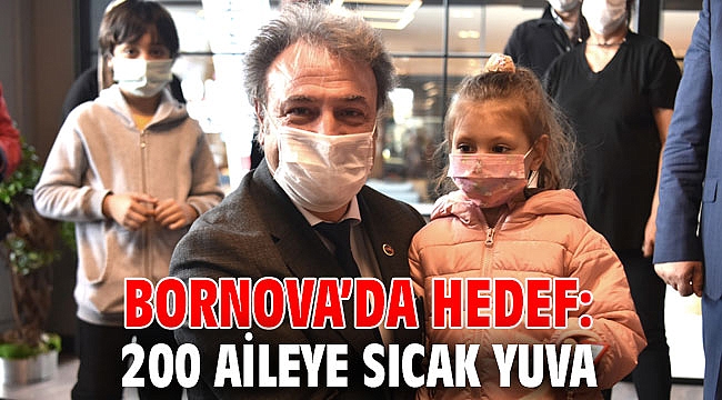 Bornova Belediyesi'nin hedefi 200 aile!