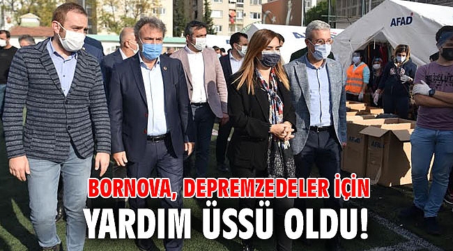 Bornova, depremzedeler için Yardım üssü oldu!