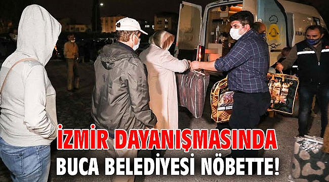 Buca Belediyesi depremzedeler için ayakta!
