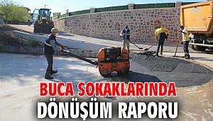 Buca sokaklarında dönüşüm raporu 