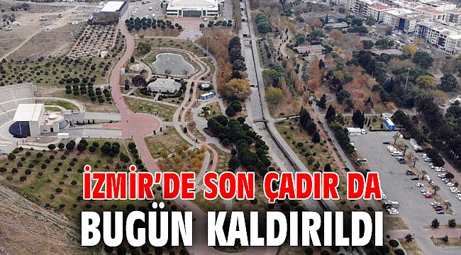 Büyükşehir, son çadırı da kaldırdı!
