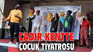 Çadır Kentte Çocuk Tiyatrosu