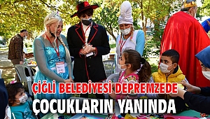 Çiğli Belediyesi Depremzede Çocukların Yanında