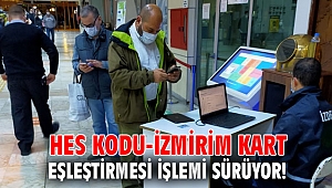 HES Kodu-İzmirim Kart eşleştirmesi işlemi sürüyor!
