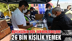 İzmir Büyükşehir Belediyesi'nden depremzedelere 26 bin kişilik yemek