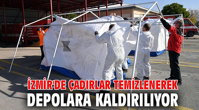 İzmir'de çadırlar temizlenerek depolara kaldırılıyor