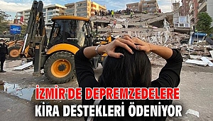İzmir'de depremzedelere kira destekleri ödeniyor