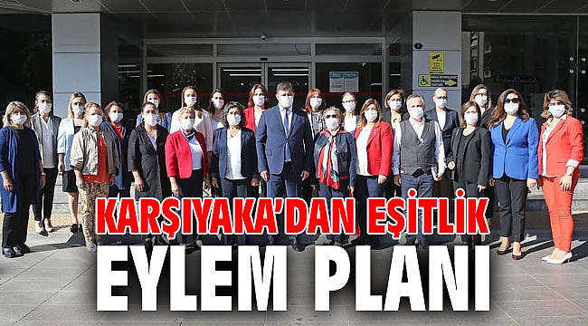 Karşıyaka’dan eşitlik eylem planı