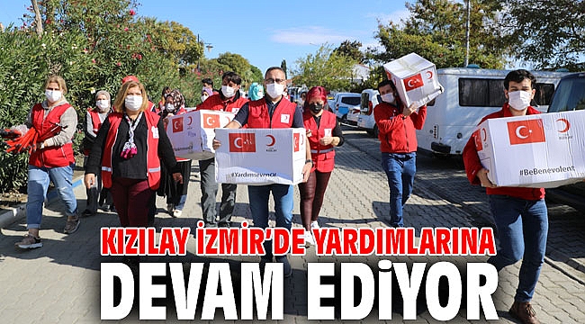 Kızılay İzmir’de Yardımlar sürüyor