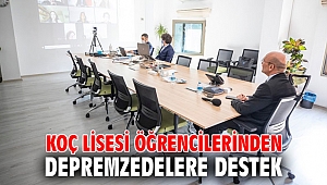Koç Lisesi öğrencilerinden depremzedelere destek