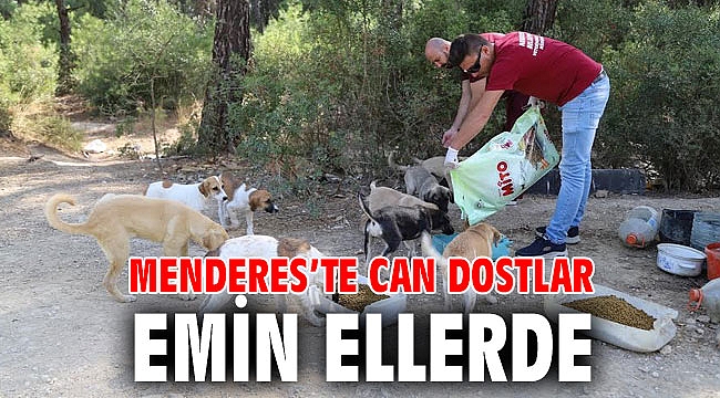 Menderes’te Can Dostlar Emin Ellerde
