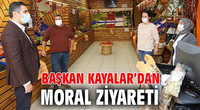 Başkan Kayalar’dan Moral Ziyareti