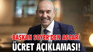Başkan Soyer'den asgari ücret açıklaması!