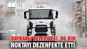 Bayraklı Belediyesi, 86 bin noktayı dezenfekte etti