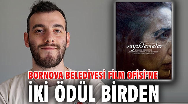 Bornova Belediyesi Film Ofisi’ne iki ödül birden
