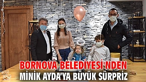 Bornova Belediyesi'nden Minik Ayda’ya büyük sürpriz