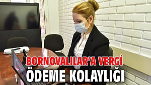 Bornovalılar’a vergi ödeme kolaylığı 