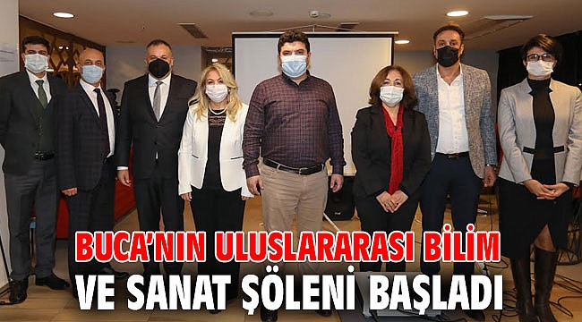 Buca’nın uluslararası bilim ve sanat şöleni başladı