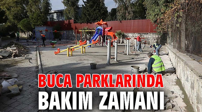 Buca parklarında bakım zamanı
