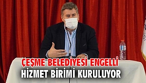Çeşme Belediyesi Engelli hizmet birimi kuruluyor