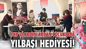 CHP’li kadınlardan çocuklara yılbaşı hediyesi!