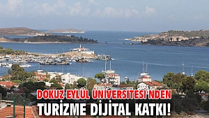 Dokuz Eylül Üniversitesi'nden turizme dijital katkı!