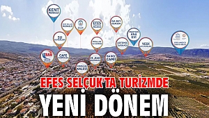 Efes Selçuk'ta turizmde yeni dönem