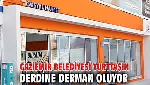 Gaziemir Belediyesi yurttaşın derdine derman oluyor