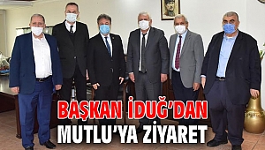 İduğ’dan Mutlu’ya ziyaret