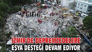 İzmir'de depremzedelere eşya desteği devam ediyor