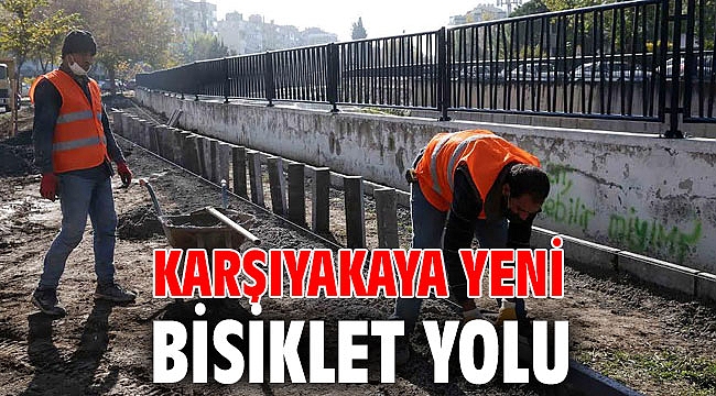 Karşıyaka’ya yeni bisiklet yolu