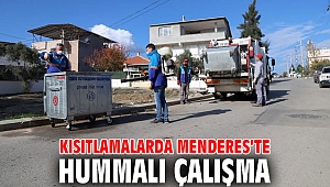 Kısıtlamalarda Menderes’te Hummalı Çalışma