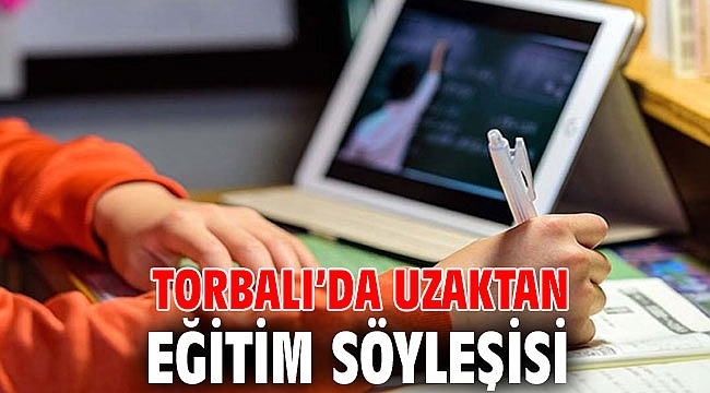 Torbalı’da uzaktan eğitim söyleşisi