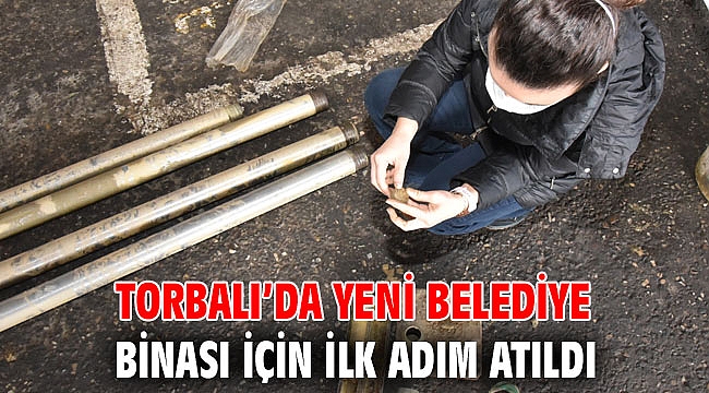 Torbalı’da yeni belediye binası için ilk adım atıldı