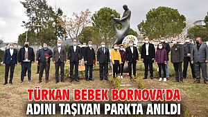 Türkan Bebek Bornova’da adını taşıyan parkta anıldı