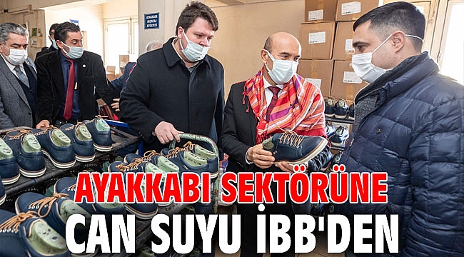 Ayakkabı sektörüne can suyu İBB'den