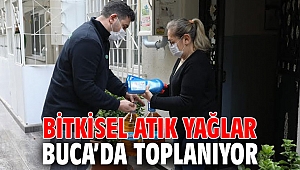 Bitkisel atık yağlar Buca’da toplanıyor